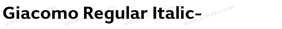 Giacomo Regular Italic字体转换